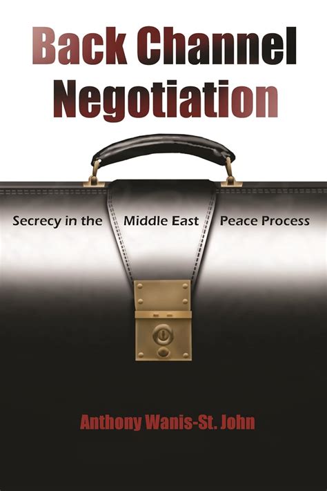 Back Channel Negotiation Security In Middle East Peace Process