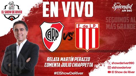 EN VIVO SUPERCOPA RIVER Vs ESTUDIANTES EL SHOW DE RIVER CON EL