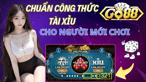 Go88 Công thức tài xỉu Go88 cho người mới bắt đầu Hướng dẫn chi tiết