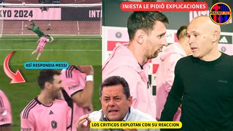 BRUTAL LECCION DE MESSI E INIESTA A LOS CRITICOS GENIAL RESPUESTA DE