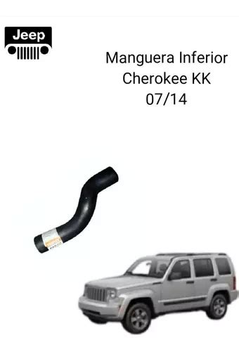 Manguera De Radiador Inferior Para Jeep Cherokee Kk Mercadolibre