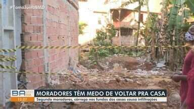 Bahia Meio Dia Salvador Moradores Temem Voltar Para Casa Ap S