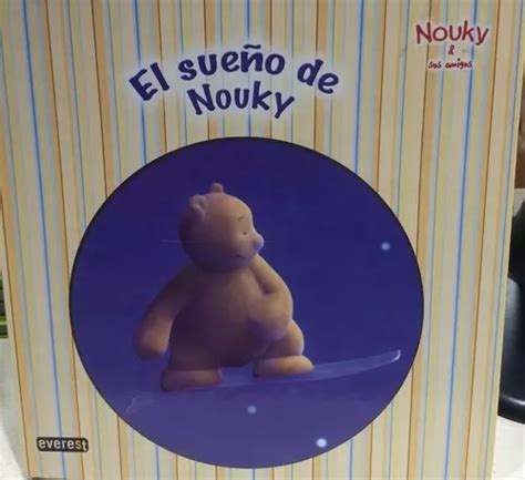 Nouky Sus Amigos El Sue O De Nouky Mercadolibre