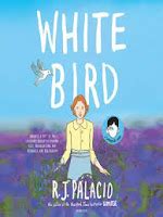 South Smiths Book Blog: White Bird by R.J. Palacio