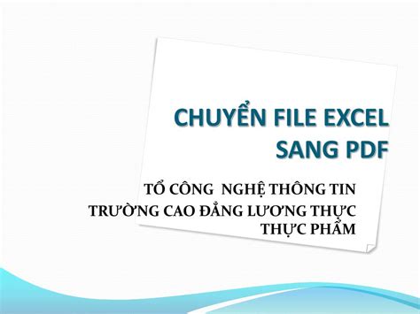 PPT CHUYỂN FILE EXCEL SANG PDF PowerPoint Presentation free download