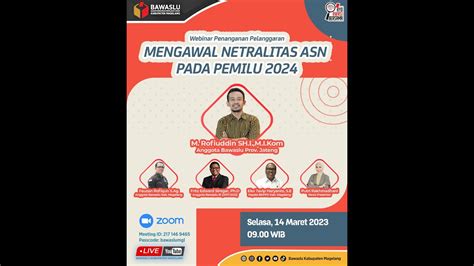 Mengawal Netralitas Asn Pada Pemilu 2024 Webinar Penanganan