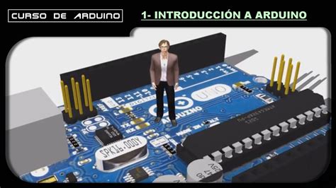 Curso De Arduino 1 Introducción A Arduino Youtube