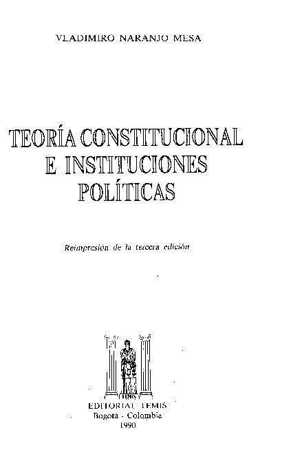 Pdf TeorÍa Constitucional E Instituciones PolÍticas Jose Miguel Arevalo Novoa