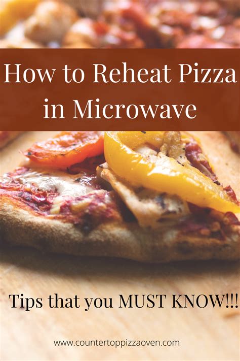 How To Reheat Pizza In Microwave Reheat Pizza Reheat Pizza In