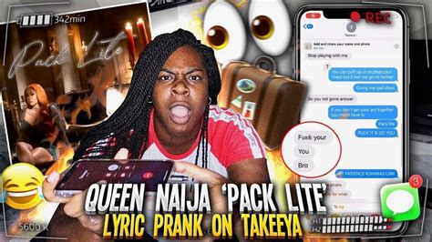 QUEEN NAIJA PACK LITE LYRIC PRANK ON TAKEEYA YouTube