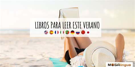 Libros Para Leer Este Verano En Diferentes Idiomas Mosalingua