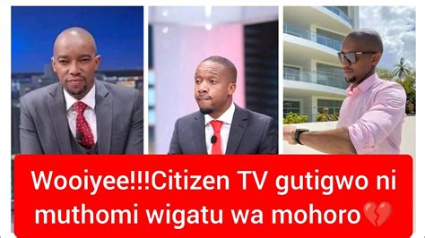 Woiyee Muthomi Wa Mohoro Wigatu Gutiga Wira Citizen Tv Youtube