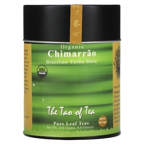 The Tao Of Tea Organic Chimarrao Brazilian Yerba Mate Tea 4 Oz 114 G 4 Oz Kroger