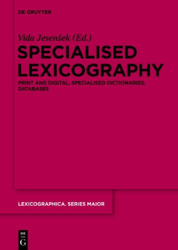 Specialised Lexicography Print And Digital Specialised