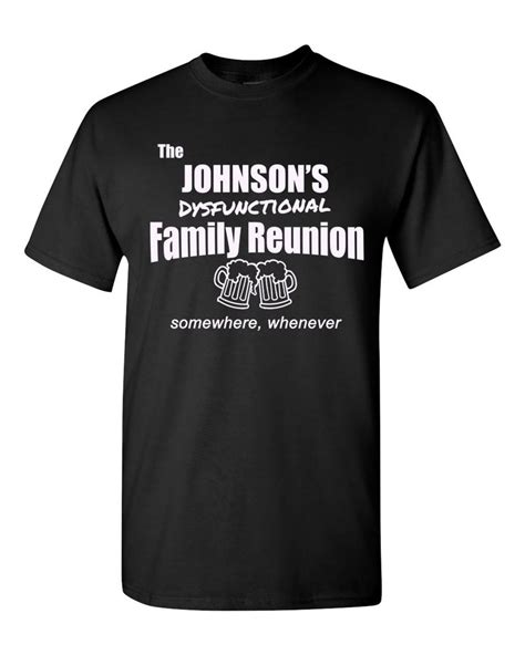 Custom Family Reunion Shirts, Funny Family Reunion Shirt, Dysfunctional ...