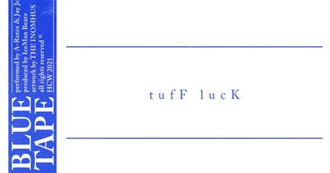 A Reece Jay Jody Blue Tape Tuff Luck