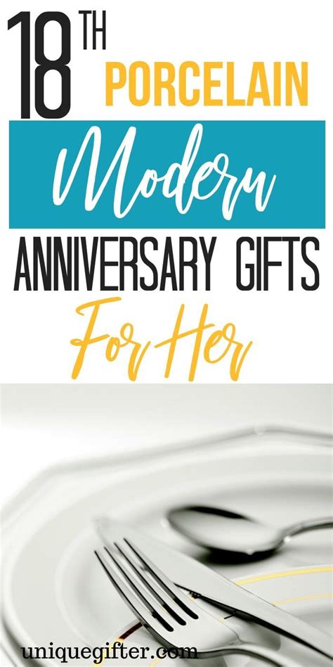 20 18th Porcelain Modern Anniversary Ts For Her Modern Anniversary