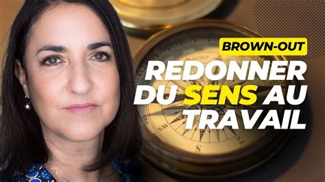 Quand Le Travail Perd Son Sens D Couvrez Les Signes Du Brown Out Et