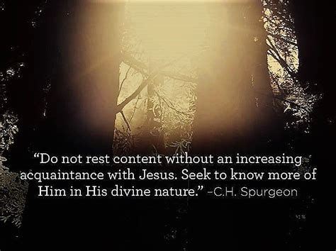 Spurgeon Seek To Know More Of Him In His Divine Nature Divine