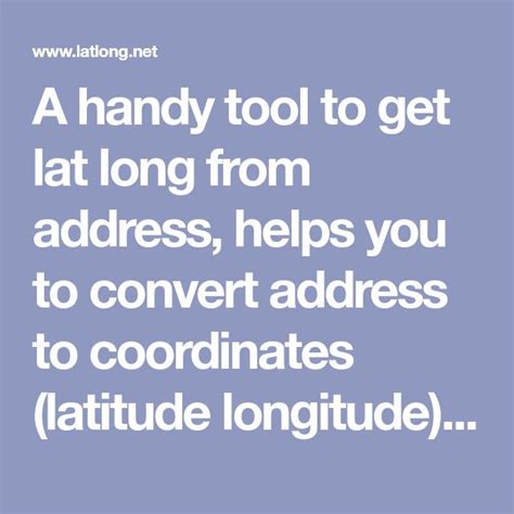 A handy tool to get lat long from address, helps you to convert address ...