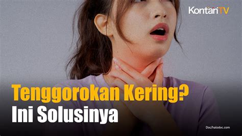 4 Pengobatan Rumahan Untuk Mengobati Tenggorokan Kering Dan Gatal