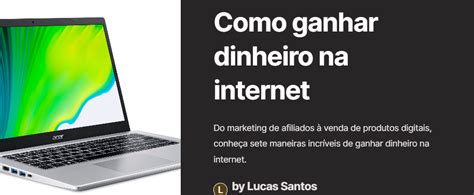 Sete Maneiras Incríveis de Ganhar Dinheiro na Internet