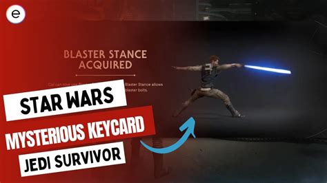 Star Wars Jedi Survivor How To Unlock Blaster Stance YouTube