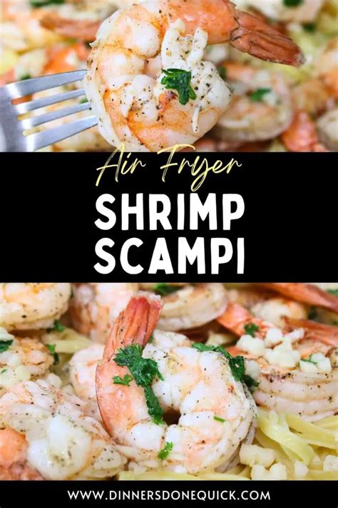 15 Minute Air Fryer Shrimp Scampi With Garlic Butter Dinners Done Quick