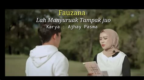 Fauzana Lah Manyuruak Tampak Juo Official Musik Minang Youtube