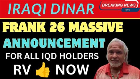 Iraqi Dinar Frank 26 Announced Iraqi Dinar Revaluation Done Militia