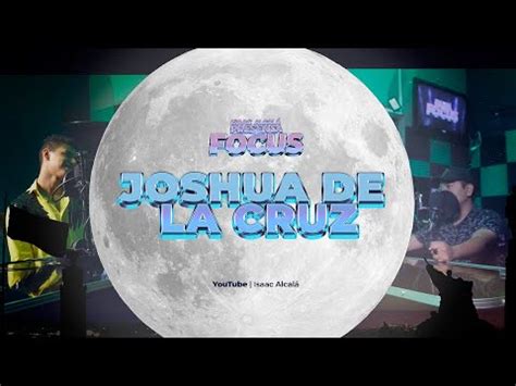 Focus Entrevista Con Joshua De La Cruz Ep 12 T 1 YouTube