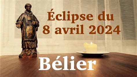 Bélier Les Énergies autour de léclipse du 8 avril 2024 Tirage de