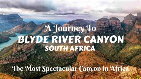 A journey to Blyde River Canyon, South Africa – an ultimate guide