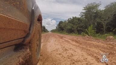 Bom Dia Amazônia Trabalhos de manutenção em trecho da BR 319 seguem