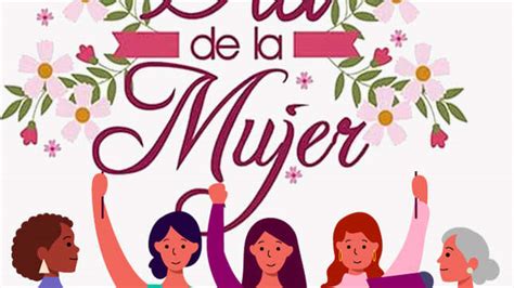 Feliz Día Internacional De La Mujer Noticias Municipalidad