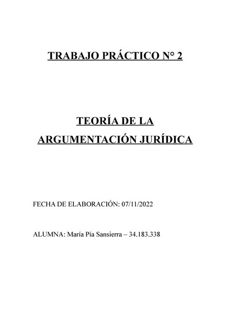 TP 2 TAJ TP 2 TRABAJO PRÁCTICO N 2 TEORÍA DE LA ARGUMENTACIÓN