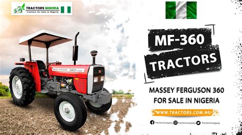 Massey Ferguson Mf 360 60hp Tractors For Sale In Nigeria Youtube