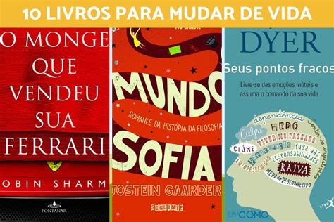 Livros Para Mudar De Vida Descubra Quais S O