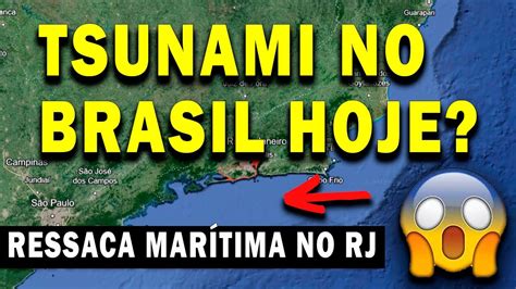 RESSACA MARÍTIMA NO RIO DE JANEIRO E A POSSIBILIDADE DE UM TSUNAMI