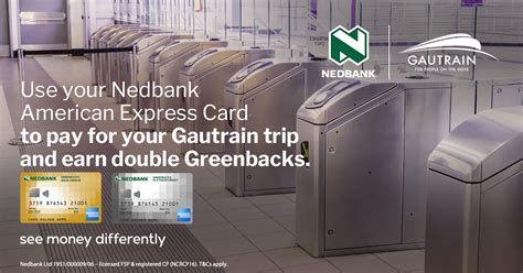 Gautrain On Twitter Use Your Nedbank American Express Card To Pay