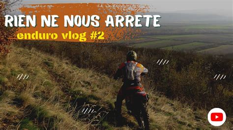 Sortie En Duo Enduro Vlog 2 Enduro Gopro YouTube