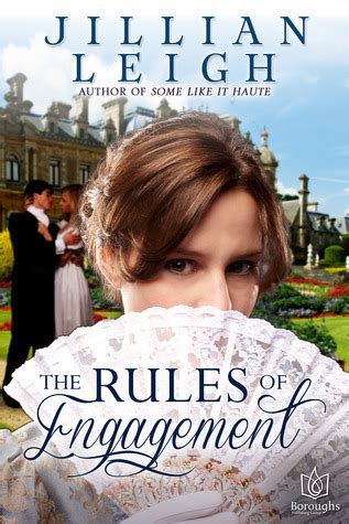 The Rules of Engagement by Jillian Leigh | Goodreads