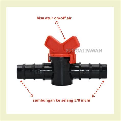 Jual Drip Tape Valve Check Konektor Sambungan Kran Keran On Off Antar