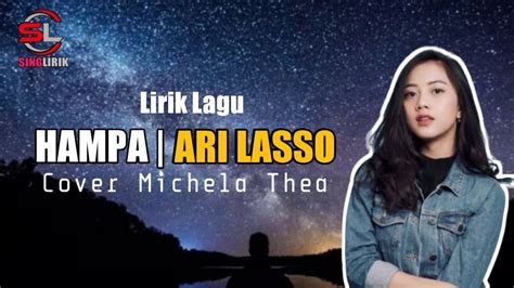 Hampa Ari Lasso Cover Michela Thea Lirik Lagu Akustik Youtube