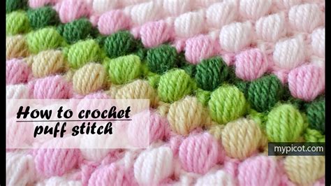 How To Crochet The Puff Stitch Step By Step Instructions My Picot