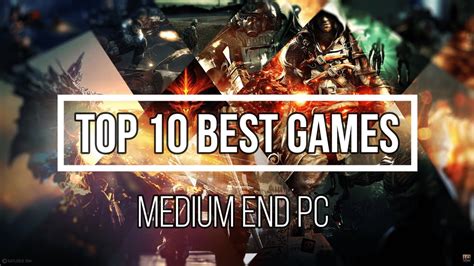 Top 10 Games For Medium Spec PC 4GB 6GB 8GB RAM YouTube