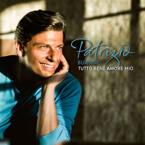 Patrizio Buanne Meldet Sich Mit Neuer Italo Schlager Single „tutto Bene