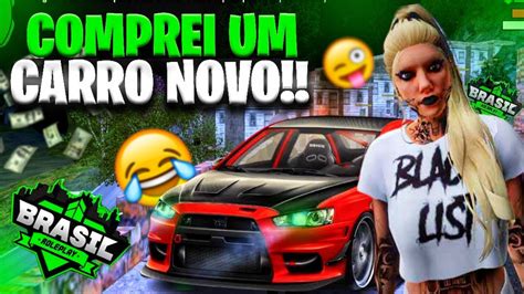 Comprei Um Carro Novo Para Me Fazer Meus Corre No Brasil Roleplay Gta