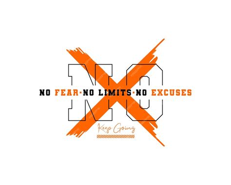 Premium Vector A Poster For No Fear No Limits No Excuses