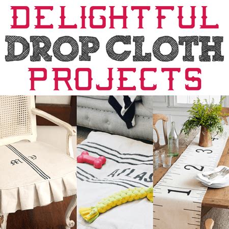 Delightful Drop Cloth Projects - The Cottage Market